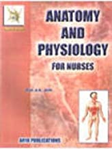 ANATOMY AND PHYSIOLOGY FOR NURSES