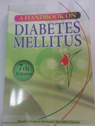 A HANDBOOK ON DIABETES MELLITUS: 7ED