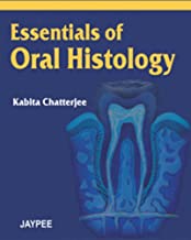 ESSENTIALS OF ORAL HISTOLOGY