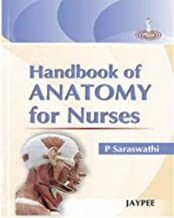 HANDBOOK OF ANATOMY FOR NURSES 1/E R.P. 2009