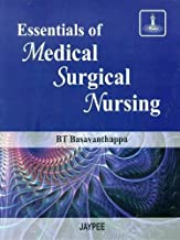 ESSENTIALS OF MEDICAL SURGICAL NURSING