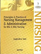 PRINCIPLES & PRACTICE OF NURSING MANAGEMENT & ADMINISTRATION FOR BSC & MSC NURSING