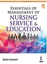ESSENTIALS OF MANAGEMENT OF NURSING SERVICE & EDUCATION