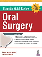 ESSENTIAL QUICK REVIEW ORAL SURGERY WITH FREE COMPANION FAQS ON ORAL SURGERY 1/E 2016