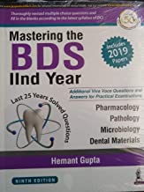 MASTERING THE BDS IIND YEAR (LAST 25 YEARS SOLVED QUESTIONS)